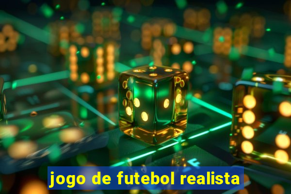 jogo de futebol realista